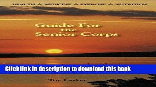 Ebook Guide For the Senior Corps Full Online