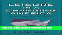 Ebook Leisure in a Changing America: Trends and Issues for the Twenty-First Century (2nd Edition)