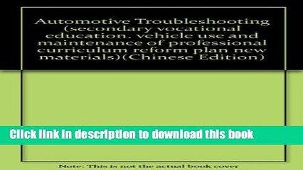 Ebook Automotive Troubleshooting (secondary vocational education. vehicle use and maintenance of