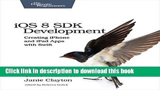 Ebook iOS 8 SDK Development: Creating iPhone and iPad Apps with Swift Full Online