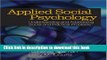 Read Applied Social Psychology: Understanding and Addressing Social and Practical Problems Ebook