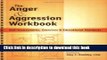 Ebook The Anger   Aggression Workbook - Reproducible Self-Assessments, Exercises   Educational