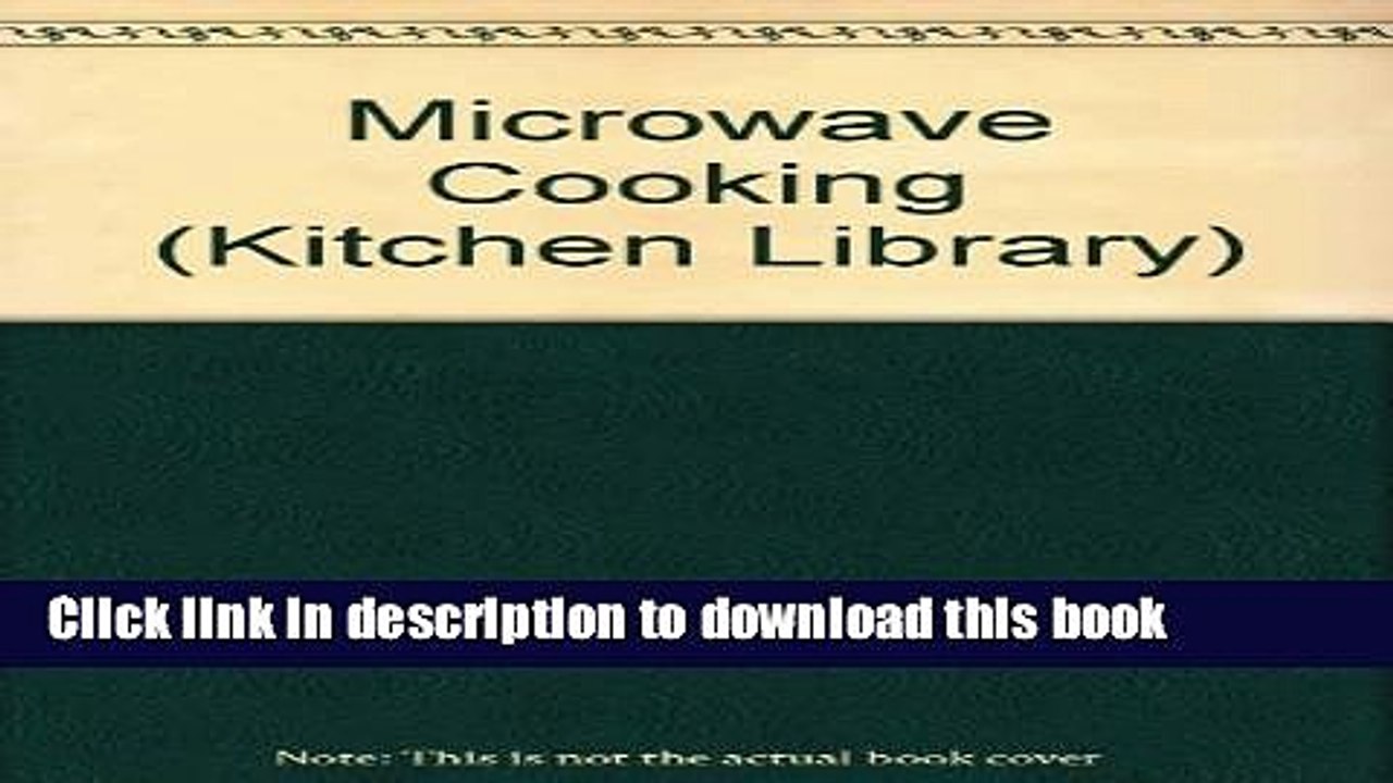 Ebook Microwave Cooking (Kitchen Library) Full Online