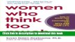 Ebook Women Who Think Too Much: How to Break Free of Overthinking and Reclaim Your Life Full