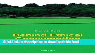 Books Behind Ethical Consumption: Purchasing motives and marketing strategies for organic food