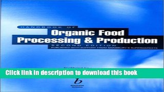 Ebook Handbook of Organic Food Processing and Production Full Online