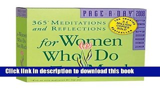 Books For Women Who Do Too Much Page-A-Day Calendar 2008 Free Download