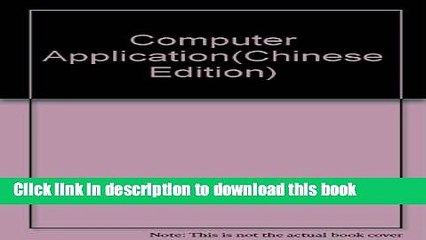 Ebook Computer Application(Chinese Edition) Free Online