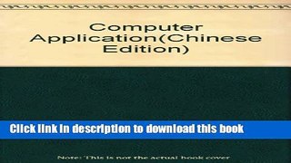Ebook Computer Application(Chinese Edition) Full Online