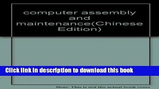 Ebook computer assembly and maintenance Free Online