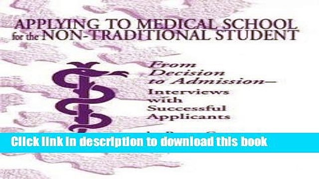 Books Bryan Goss: Applying to Medical School for the Non-Traditional Student (Paperback); 1997