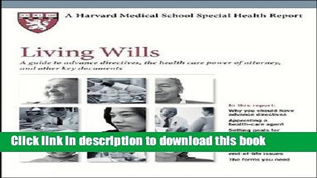 Books By Anne Fabiny MD Harvard Medical School Living Wills: A guide to advance directives, health