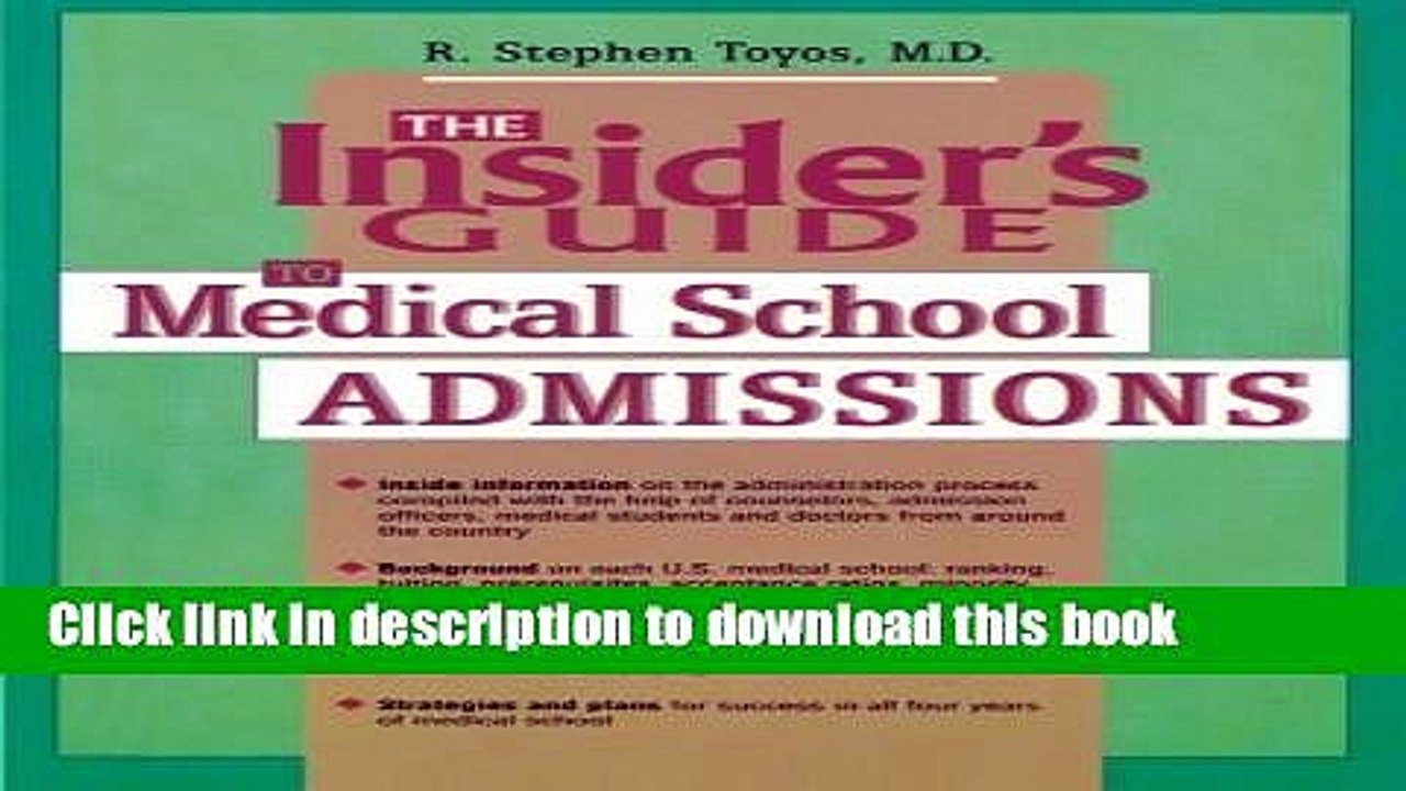 Ebook Insider s Guide to Medical School Admissions 1st edition by Toyos, R. Stephen (1997)
