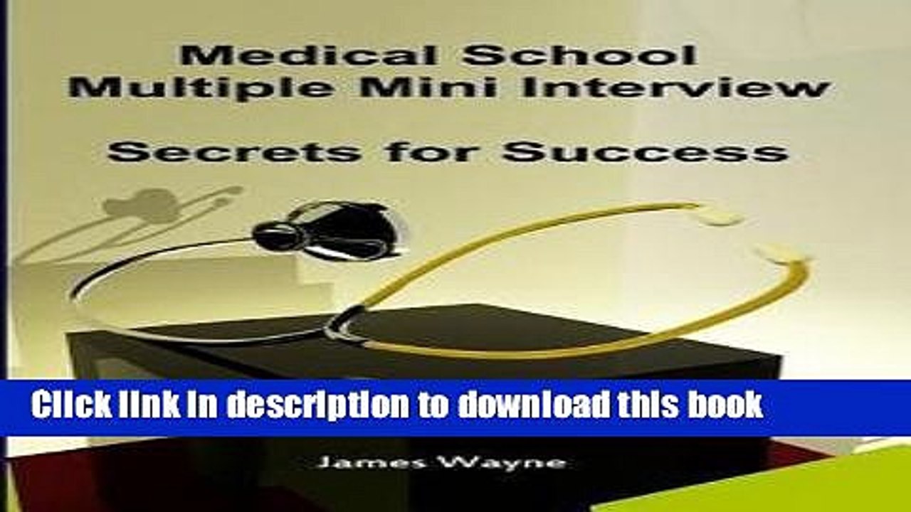 Ebook James Wayne: Medical School Multiple Mini Interview : Secrets for Success (Paperback); 2009