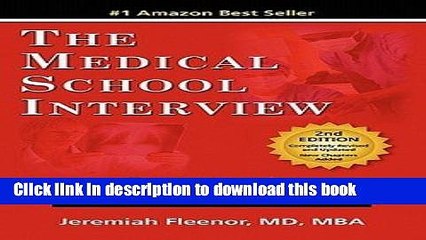 Books Jeremiah Fleenor: The Medical School Interview : Secrets and a System for Success