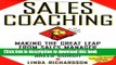 Books Sales Coaching: Making the Great Leap from Sales Manager to Sales Coach Free Online