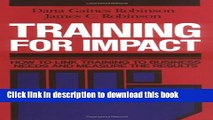 Books Training for Impact: How to Link Training to Business Needs and Measure the Results Full