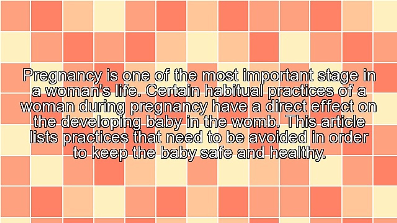Practices to Avoid During Pregnancy