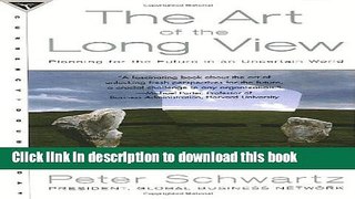 Ebook The Art of the Long View: Planning for the Future in an Uncertain World Free Online