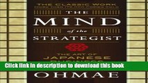 Books The Mind Of The Strategist: The Art of Japanese Business Full Online