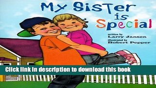Ebook My Sister Is Special Full Online