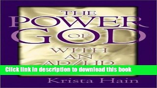 Books The Power of God with an AD/HD Child Free Online