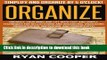 Books Organize - Ryan Cooper: Simplify And Organize By 5 O clock! Organize Your Mind And Life With