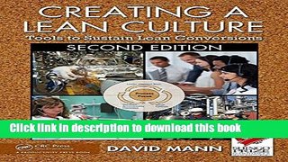 Books Creating a Lean Culture: Tools to Sustain Lean Conversions, Second Edition Free Online