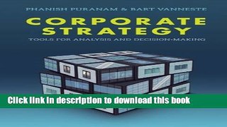 Ebook Corporate Strategy: Tools for Analysis and Decision-Making Free Online