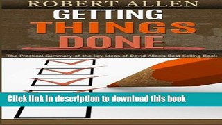 Ebook Getting Things Done: Leadership coaching and GTD 2 in 1 book set. The Practical Summary of