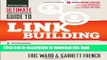 Books Ultimate Guide to Link Building: How to Build Backlinks, Authority and Credibility for Your
