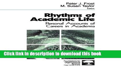 Ebook Rhythms of Academic Life: Personal Accounts of Careers in Academia (Foundations for
