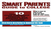 Books Smart Parents Guide To College: The 10 Most Important Factors For Students And Parents When