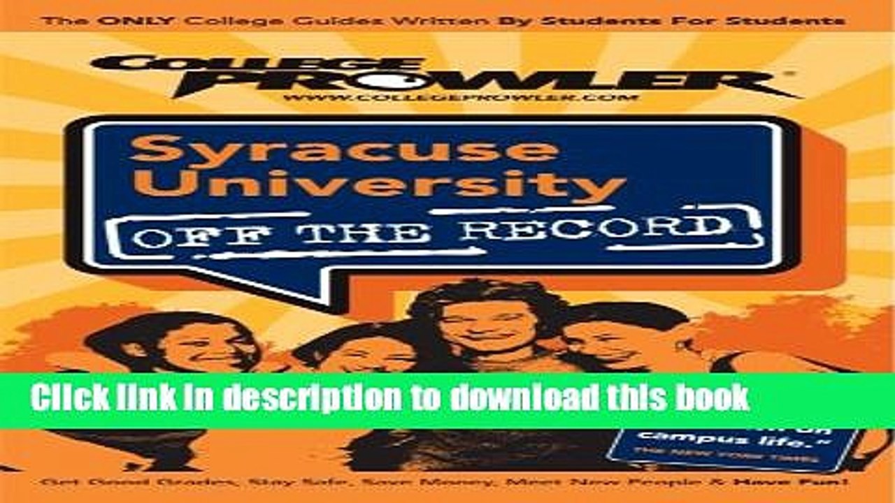 Ebook Syracuse University: Off the Record - College Prowler (College Prowler: Syracuse University