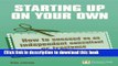 Ebook Starting up on your own: How to succeed as an independent consultant or freelance Free Online