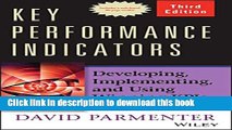 Books Key Performance Indicators: Developing, Implementing, and Using Winning KPIs Free Online