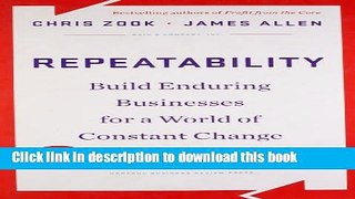 Ebook Repeatability: Build Enduring Businesses for a World of Constant Change Full Online