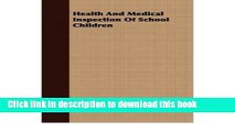 Books [ Health and Medical Inspection of School Children BY Cornell, Walter S. ( Author ) ]