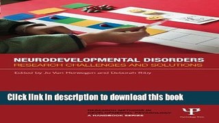 Books Neurodevelopmental Disorders: Research challenges and solutions (Research Methods in