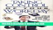 Ebook Taking Control of Your Workday: How to Achieve More in Less Time With Less Stress Full