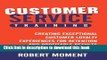 Books Customer Service Training: Creating Exceptional Customer Loyalty Experiences for Retention