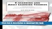 Books E-Learning and Adult Learning Theories: From a dissertation on 