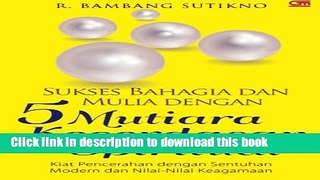 Ebook Sukses Bahagia   Mulia dengan 5 Mutiara Kecerdasan Spiritual: Kiat Pencerahan de (Indonesian