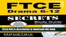 Ebook Ftce Drama 6-12 Secrets Study Guide: Ftce Test Review for the Florida Teacher Certification