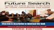 Ebook Future Search: Getting the Whole System in the Room for Vision, Commitment, and Action Free