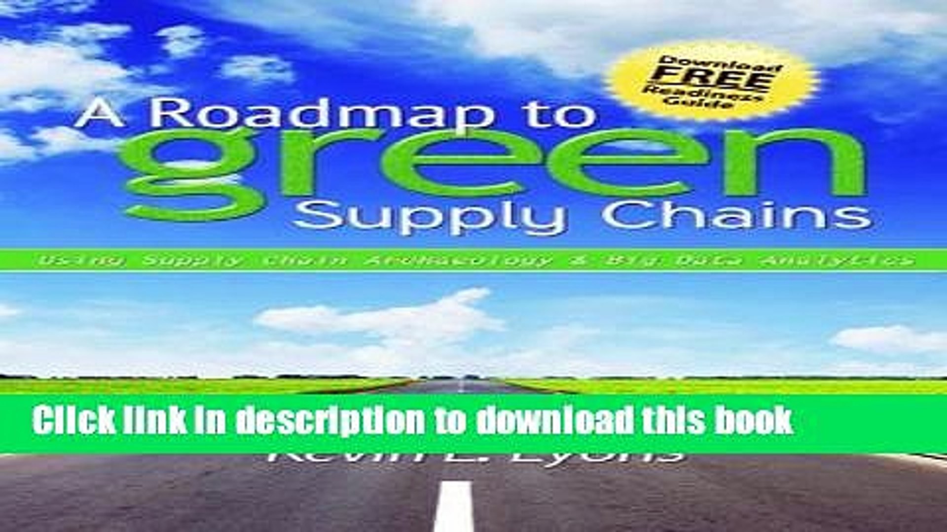 ⁣[Read PDF] A Roadmap to Green Supply Chains: Using Supply Chain Archaeology and Big Data Analytics