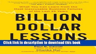 Books Billion Dollar Lessons: What You Can Learn from the Most Inexcusable Business Failures of