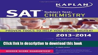 PDF  Kaplan SAT Subject Test Chemistry 2013-2014  Online