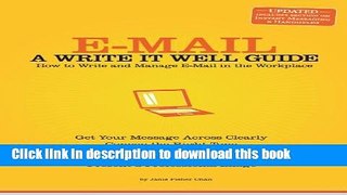 Books E-Mail: A Write It Well Guide (Write It Well Series on Business Communication) Free Online