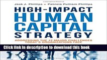 Ebook High-Impact Human Capital Strategy: Addressing the 12 Major Challenges Today s Organizations